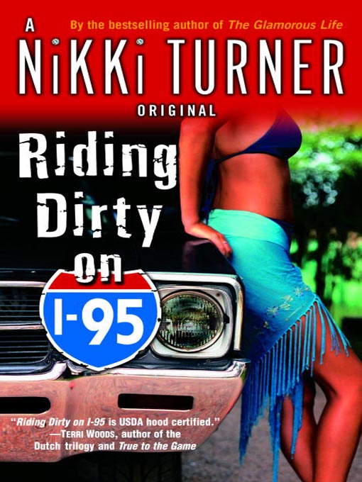 Title details for Riding Dirty on I-95 by Nikki Turner - Available